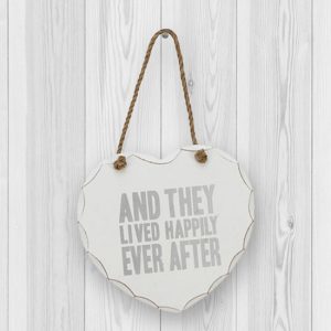 Happily Ever After Plaque