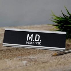 MD messy desk novelty plaque