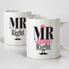 Mr Right & Mr Always Right Mugs