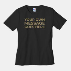 Your Own Message T-Shirt Men's