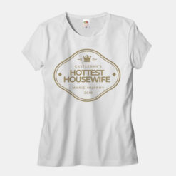 Hottest Housewife T-Shirt Ladies