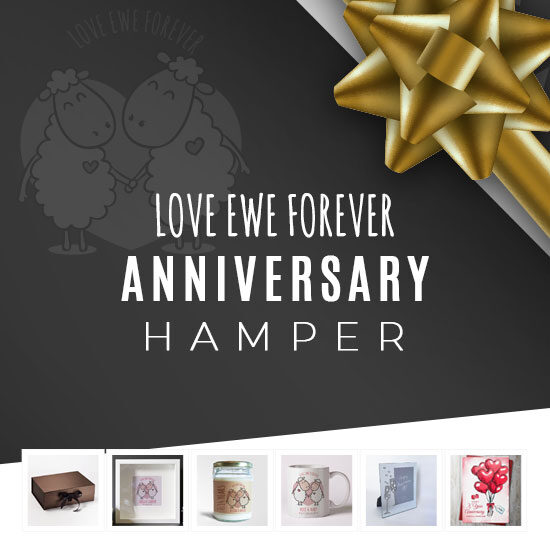 Love Ewe Forever Anniversary Hamper