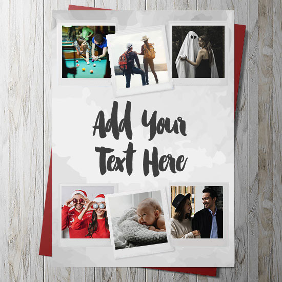 6 Photo Upload Card With Your Own Message