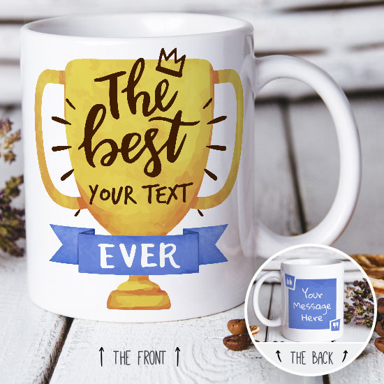 The Best "Your Text" Personalised Mug