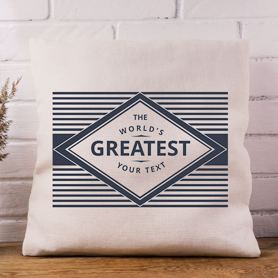 The World's Greatest. Cushion Personalised